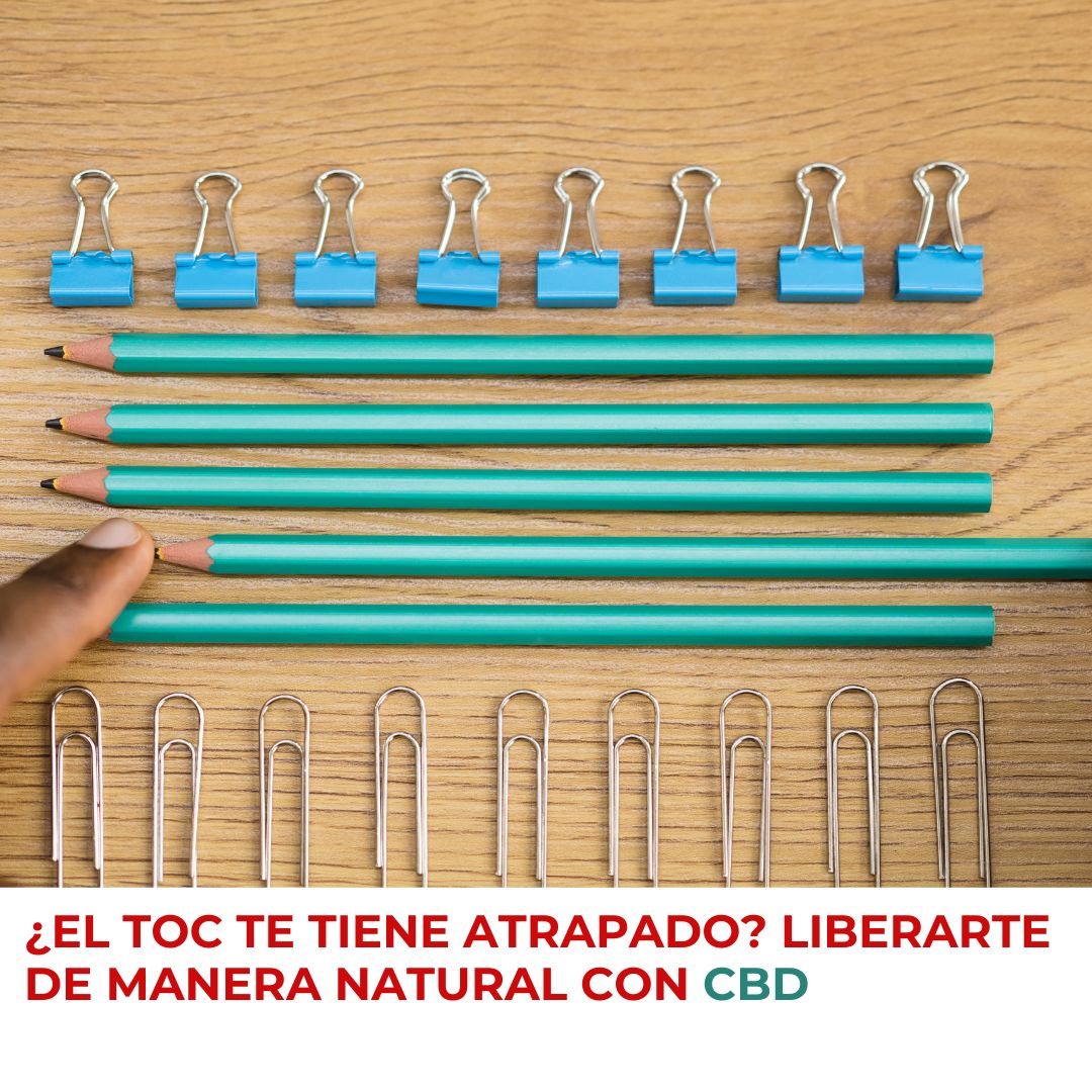 ¿El TOC te tiene atrapado? Liberate de forma natural con CBD